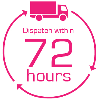 Dispatched within 72 Hours